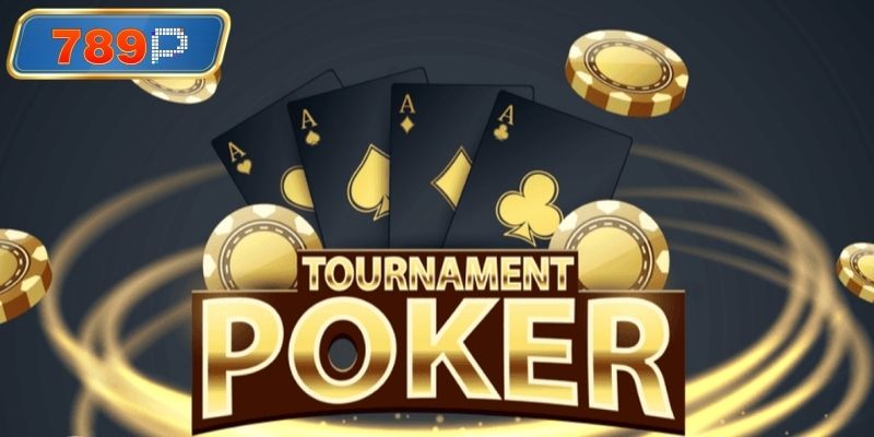 Tổng quan sảnh đấu poker tournament online kịch tính